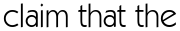 claim that the 
