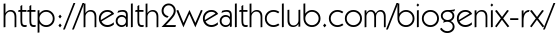 http://health2wealthclub.com/biogenix-rx/