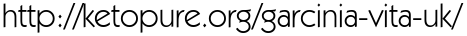 http://ketopure.org/garcinia-vita-uk/