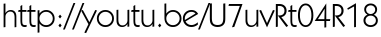 http://youtu.be/U7uvRt04R18