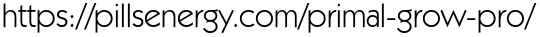 https://pillsenergy.com/primal-grow-pro/