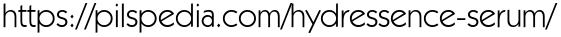 https://pilspedia.com/hydressence-serum/