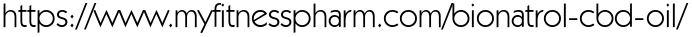 https://www.myfitnesspharm.com/bionatrol-cbd-oil/
