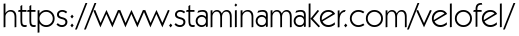 https://www.staminamaker.com/velofel/