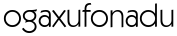 ogaxufonadu