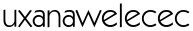 uxanawelecec